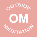 OM OUTSIDE MEDITATION